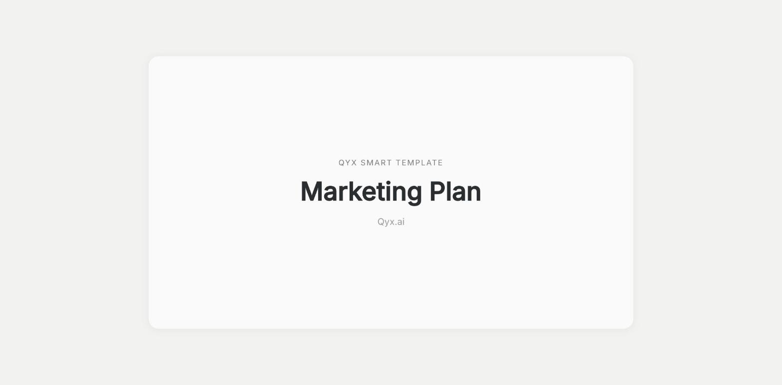 Marketing Plan template in Qyx